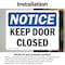 Signmission Keep Door Closed, 10 in W x Rectangle, Vinyl Decal OS-2PACK-NS-D-710-L-15855 - alternate 6